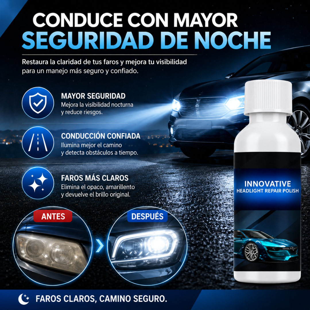 REPARADOR DE FAROS — Restaura la claridad de tus faros en minutos y ahorra el costo de comprar uno nuevo